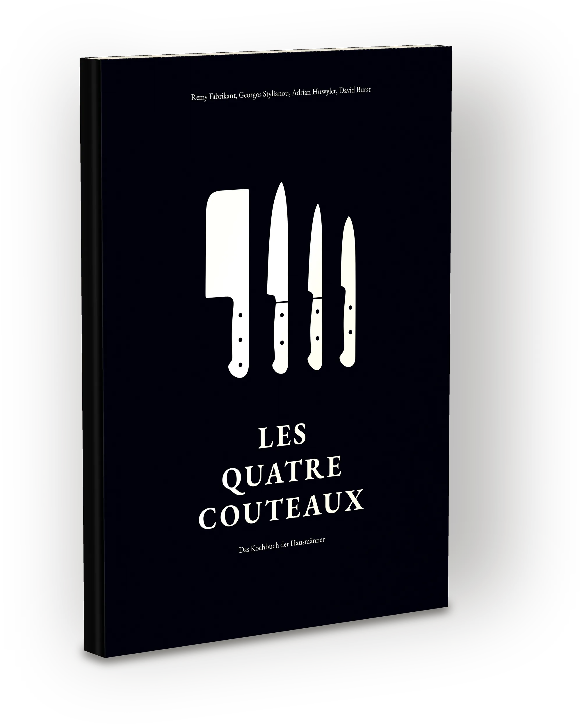 Les Quatre Couteaux – Das Kochbuch der Hausmänner